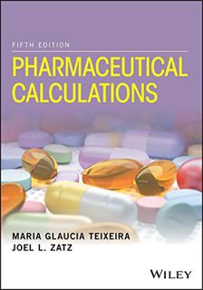 [VIEW] EPUB KINDLE PDF EBOOK Pharmaceutical Calculations by  Maria Glaucia Teixeira &  Joel L. Zatz