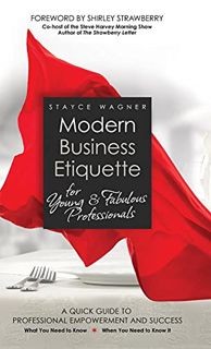 [Get] KINDLE PDF EBOOK EPUB Modern Business Etiquette for Young & Fabulous Professionals by  Stayce