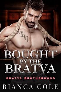 [GET] [EPUB KINDLE PDF EBOOK] Bought by the Bratva: A Dark Mafia Romance (Bratva Brotherhood) by  Bi