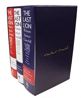 GET [KINDLE PDF EBOOK EPUB] The Last Lion Box Set: Winston Spencer Churchill, 1874 - 1965 by  Paul R