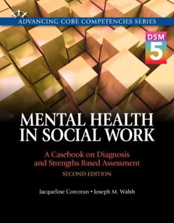 View [KINDLE PDF EBOOK EPUB] Mental Health in Social Work: A Casebook on Diagnosis and Strengths Bas