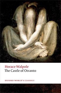 [ACCESS] EBOOK EPUB KINDLE PDF The Castle of Otranto: A Gothic Story (Oxford World's Classics) by  H