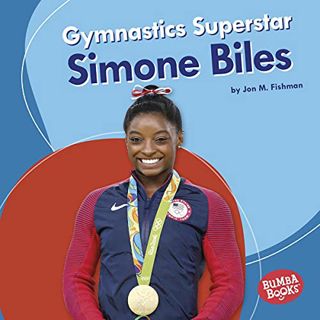 [Get] PDF EBOOK EPUB KINDLE Gymnastics Superstar Simone Biles: Bumba Books® - Sports Superstars by