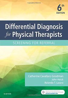 Read EBOOK EPUB KINDLE PDF Differential Diagnosis for Physical Therapists by  Catherine C. Goodman M