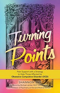 View [KINDLE PDF EBOOK EPUB] Turning Points: Peer Support With a Strategy to Help Those Affected by