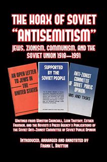 [Get] EBOOK EPUB KINDLE PDF The Hoax of Soviet "Anti-Semitism" by  Frank L. Britton 💜