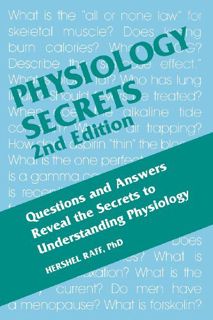 ACCESS [EPUB KINDLE PDF EBOOK] Physiology Secrets by  Hershel Raff PhD 📑