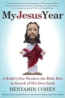 [READ] [EPUB KINDLE PDF EBOOK] My Jesus Year: A Rabbi's Son Wanders the Bible Belt in Search of His