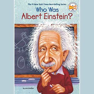 [Get] [EBOOK EPUB KINDLE PDF] Who Was Albert Einstein? by  Jess Brallier,Kevin Pariseau,Listening Li