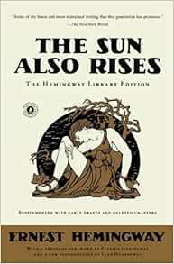 Read [PDF EBOOK EPUB KINDLE] The Sun Also Rises: The Hemingway Library Edition by Ernest Hemingway �