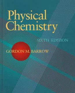 [READ] EBOOK EPUB KINDLE PDF Physical Chemistry by  Gordon M. Barrow 📮