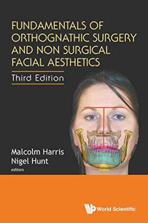 [VIEW] EPUB KINDLE PDF EBOOK Fundamentals of Orthognathic Surgery and Non Surgical Facial Aesthetics