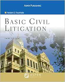 GET [EBOOK EPUB KINDLE PDF] Basic Civil Litigation 3e (Aspen College) by Herbert G. Feuerhake 📒