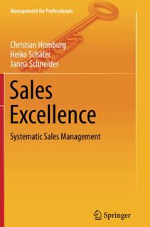 [View] KINDLE PDF EBOOK EPUB Sales Excellence: Systematic Sales Management (Management for Professio