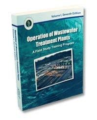 [GET] [PDF EBOOK EPUB KINDLE] Operation of Wastewater Treatment Plants: A Field Study Training Progr