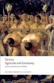 [VIEW] [EPUB KINDLE PDF EBOOK] Agricola and Germany (Oxford World's Classics) by  Tacitus &  Anthony