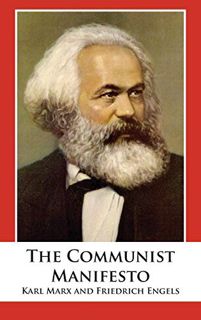 [View] KINDLE PDF EBOOK EPUB The Communist Manifesto by  Karl Marx &  Friedrich Engels 📭