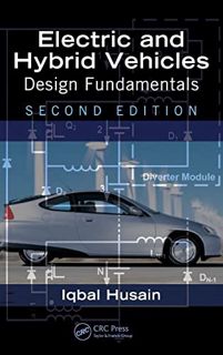 READ EPUB KINDLE PDF EBOOK Electric and Hybrid Vehicles: Design Fundamentals, Second Edition by  Iqb