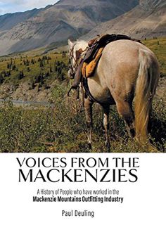 GET [PDF EBOOK EPUB KINDLE] Voices from the Mackenzies: A History of People who have worked in the M