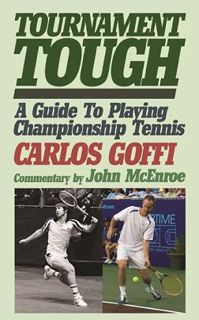 Read [EBOOK EPUB KINDLE PDF] Tournament Tough by  Carlos Goffi 🖌️