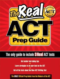 [Get] [KINDLE PDF EBOOK EPUB] The Real ACT Prep Guide (The only guide to include 3 Real ACT tests) b