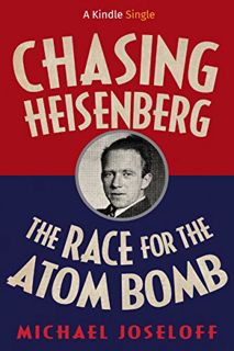 rg: The Race for the Atom Bomb (Kindle Single) by  Micha