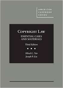 GET EBOOK EPUB KINDLE PDF Copyright Law, Essential Cases and Materials (American Casebook Series) by