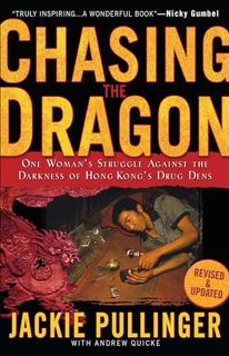 [VIEW] [PDF EBOOK EPUB KINDLE] Chasing the Dragon: One Woman's Struggle Against the Darkness of Hong