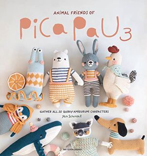 Access [KINDLE PDF EBOOK EPUB] Animal Friends of Pica Pau 3: Gather All 20 Quirky Amigurumi Characte
