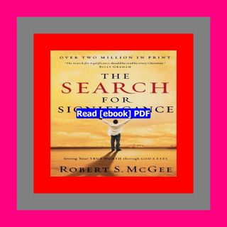 READ [PDF] The Search For Significance Seeing Your True Worth Through
