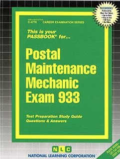 [Access] EBOOK EPUB KINDLE PDF Postal Maintenance Mechanic Exam 933: Passbooks Study Guide (4776) (C