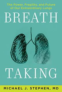 [READ] EBOOK EPUB KINDLE PDF Breath Taking: What Our Lungs Teach Us About Our Origins, Ourselves, an