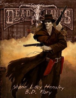 Access [PDF EBOOK EPUB KINDLE] Deadlands Reloaded (Savage Worlds; S2P10200) by  Shane Lacy Hensley &