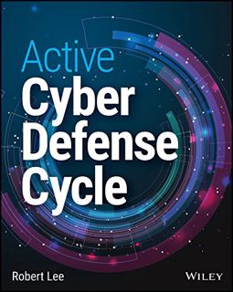 [Read] EBOOK EPUB KINDLE PDF Active Cyber Defense Cycle by unknown 💛