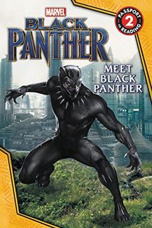 VIEW [PDF EBOOK EPUB KINDLE] MARVEL's Black Panther: Meet Black Panther: Level 2 (Passport to Readin