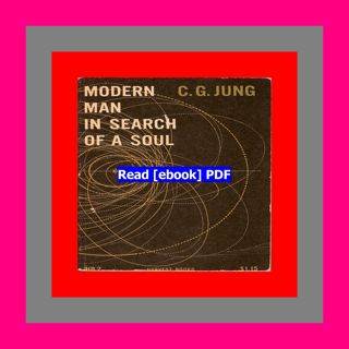 READ [PDF] Modern Man in Search of a Soul  by C.G. Jung