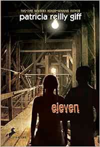 VIEW EBOOK EPUB KINDLE PDF Eleven by Patricia Reilly Giff 💕