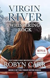 [ACCESS] [KINDLE PDF EBOOK EPUB] Whispering Rock: Book 3 of Virgin River series by Robyn Carr 💏
