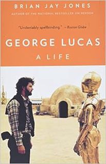 [READ] [PDF EBOOK EPUB KINDLE] George Lucas: A Life by Brian Jay Jones 💝