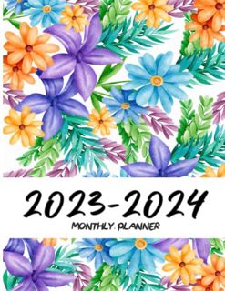 ACCESS EPUB KINDLE PDF EBOOK 2023-2024 Monthly Planner: Large 2 Year Calendar form Jan 2023 - Dec 20
