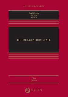 Get [EPUB KINDLE PDF EBOOK] The Regulatory State (Aspen Casebook Series) by  Lisa Schultz Bressman,E