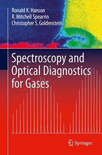 VIEW [KINDLE PDF EBOOK EPUB] Spectroscopy and Optical Diagnostics for Gases by  Ronald K. Hanson,R.