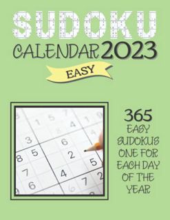View KINDLE PDF EBOOK EPUB Sudoku Calendar 2023 Easy: 365 puzzles - one for each day of the year by