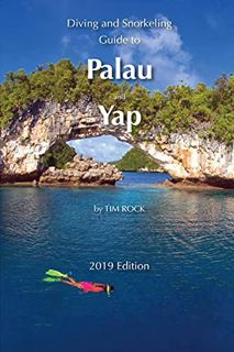 READ EBOOK EPUB KINDLE PDF Diving and Snorkeling Guide to Palau and Yap (Diving & Snorkeling Guides)