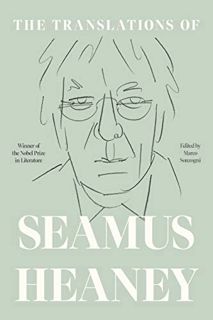 [Access] EPUB KINDLE PDF EBOOK The Translations of Seamus Heaney by  Seamus Heaney &  Marco Sonzogni
