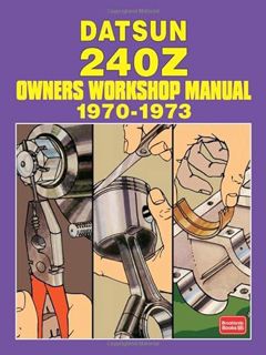 VIEW EBOOK EPUB KINDLE PDF DATSUN 240Z 1970-1973 Owners Workshop Manual by  Books Autobooks Ltd. 📖