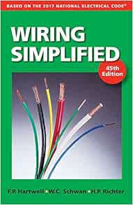 GET [PDF EBOOK EPUB KINDLE] Wiring Simplified: Based on the 2017 National Electrical Code® by Freder