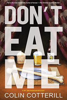 Read KINDLE PDF EBOOK EPUB Don't Eat Me (A Dr. Siri Paiboun Mystery) by  Colin Cotterill 💗