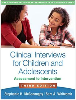 [Access] [EPUB KINDLE PDF EBOOK] Clinical Interviews for Children and Adolescents: Assessment to Int