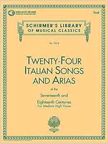 [View] PDF EBOOK EPUB KINDLE 24 Italian Songs and Arias: Medium High Voice (Book, Vocal Collection)